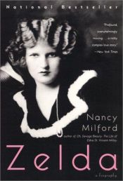 book cover of Zelda : kadotetun sukupolven kuningatar by Nancy Milford