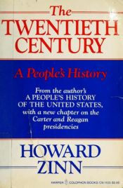 book cover of The Twentieth Century : A People's History by Howard Zinn