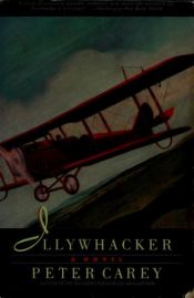book cover of Illywhacker by Peter Carey