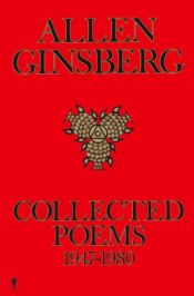 book cover of Collected poems 1947-1980 by Allen Ginsberg