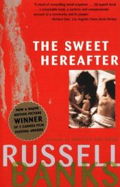 book cover of The Sweet Hereafter by Russell Banks