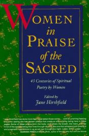 book cover of Women in Praise of the Sacred by Jane Hirshfield