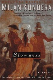 book cover of Slowness by Milan Kundera