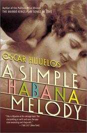 book cover of A simple Habana melody by Oscar Hijuelos