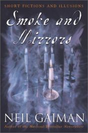 book cover of Kouř a zrcadla : smyšlenky a iluze by Neil Gaiman