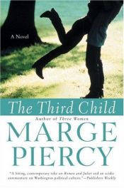 book cover of The Third Child by Marge Piercy