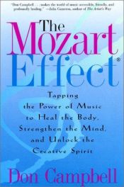 book cover of Mozarteffekten : musikkens kraft kan heale kroppen, styrke sindet og åbne for den skabende ånd by Don Campbell