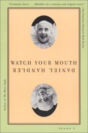 book cover of Watch Your Mouth Tpb by Lemony Snicket