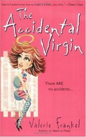 book cover of Accidental Virgin by Valerie Frankel