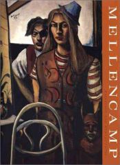 book cover of Mellencamp : Paintings and Reflections by John Mellencamp