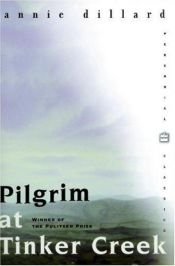 book cover of Pilgrim at Tinker Creek by Annie Dillard