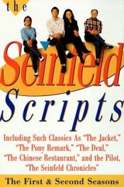 book cover of The Seinfeld Scripts : the first and second seasons by Jerry Seinfeld