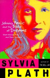 book cover of Johnny Panic och drömbibeln : noveller och annan prosa by Sylvia Plath