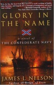 book cover of Glory in the Name by James Nelson