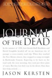 book cover of Journal of the Dead : A Story of Friendship and Murder in the New Mexico Desert by Jason Kersten
