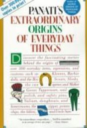 book cover of Panati's Extraordinary Origins of Everyday Things by Charles Panati
