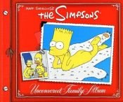 book cover of The Simpsons Uncensored Family Album by Matt Groening