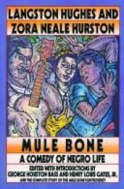 book cover of Mule Bone by Langston Hughes