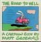 Päin helvettiä : Matt Groeningin sarjakuvia