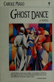 book cover of Ghost dance by Carole Maso