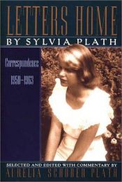 book cover of Letters Home By Sylvia Plath. Correspondence 1950 - 1963. by Silvija Plāta