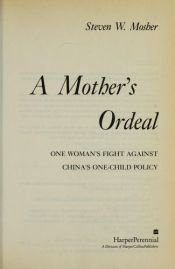 book cover of A mother's ordeal by Steven W. Mosher