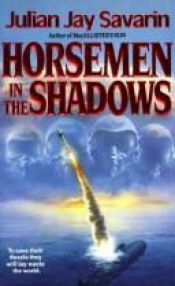 book cover of Horsemen in the Shadows by Julian Jay Savarin