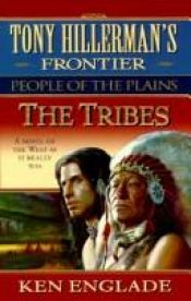 book cover of The Tribes (Tony Hillerman's Frontier) by Ken Englade