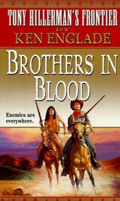 book cover of Brothers in Blood (Tony Hillerman's Frontier #5) by Ken Englade