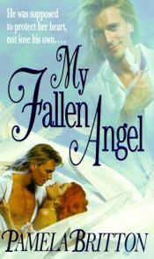 book cover of My fallen angel by Pamela Britton