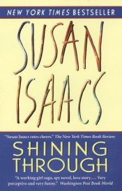 book cover of Shining through by Susan Isaacs