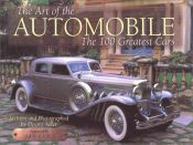 book cover of The Art of the Automobile: The 100 Greatest Cars by DENNIS ADLER