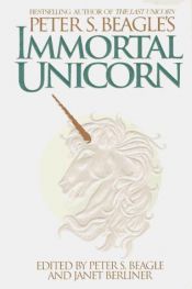book cover of Peter S. Beagle's Immortal Unicorn Vol. 2 by Peter S. Beagle