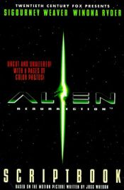 book cover of Alien Resurrection Scriptbook: Based on the Motion Picture by Джосс Уидон