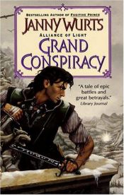 book cover of Grand Conspiracy by Janny Wurts