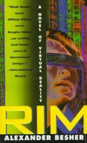 book cover of Rim : A Novel of Virtual Reality by Alexander Besher