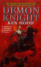 book cover of Demon Knight (Years of Longdirk) by Dave Duncan