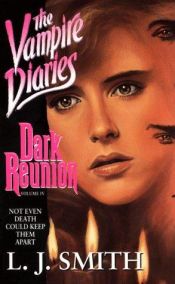 book cover of Dark Reunion by L. J. Smith