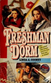 book cover of Freshman Dorm (Freshman Dorm, No 1) by Linda A. Cooney