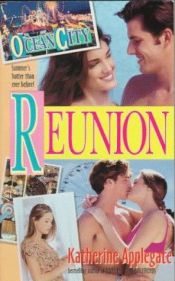 book cover of Reunion (Ocean City No 5) by K. A. Applegate
