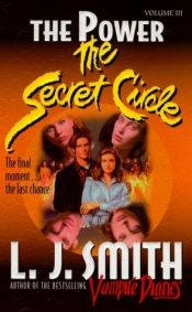 book cover of The Secret Circle Volume 3: The Power by L. J. Smith