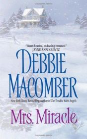 book cover of Mrs. Miracle by Debbie Macomber