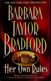 book cover of Her Own Rules/Dangerous to Know by Barbara Taylor Bradford