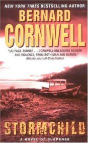 book cover of Stormchild (The Thrillers #4) by Bernard Cornwell