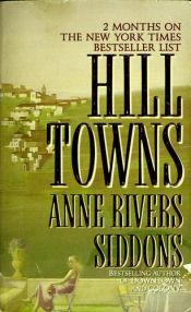 book cover of Hill Towns (1993) by Anne Rivers Siddons