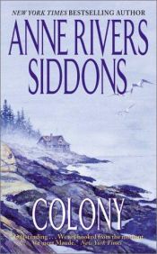 book cover of Colony by Anne Rivers Siddons