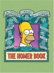 book cover of The Homer Book (Simpsons Library of Wisdom) by Matt Groening