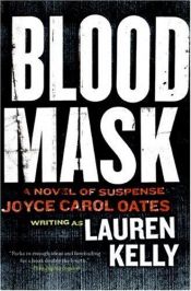 book cover of Blood Mask by Joyce Carol Oates