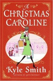 book cover of A Christmas Caroline by Kyle Smith