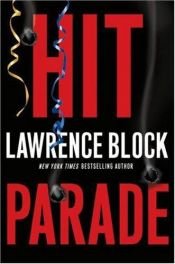 book cover of Hit Parade (John Keller Mysteries #3) by Lawrence Block